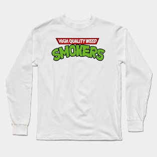 High Quality Weed Smokers Logo Long Sleeve T-Shirt